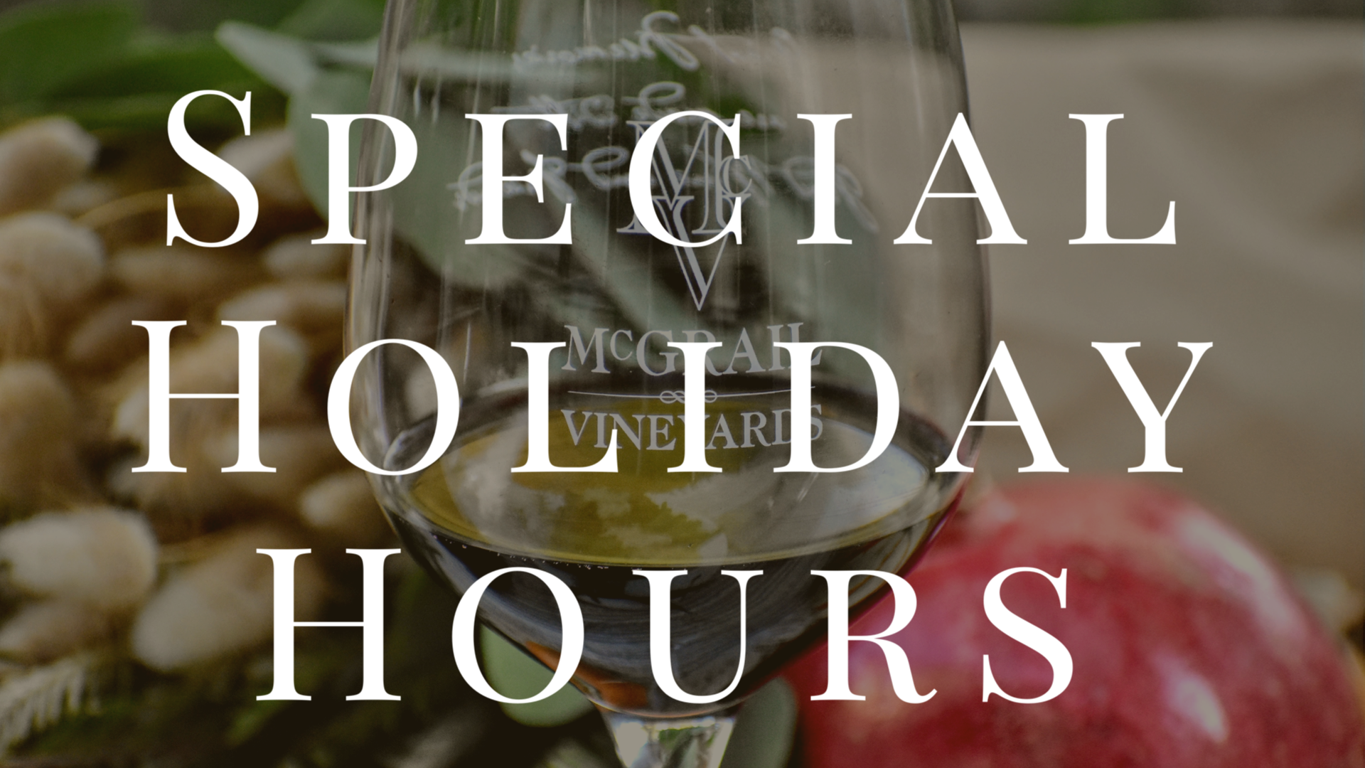 SPECIAL HOLIDAY HOURS: Reservations Available Nov. 23rd-25th