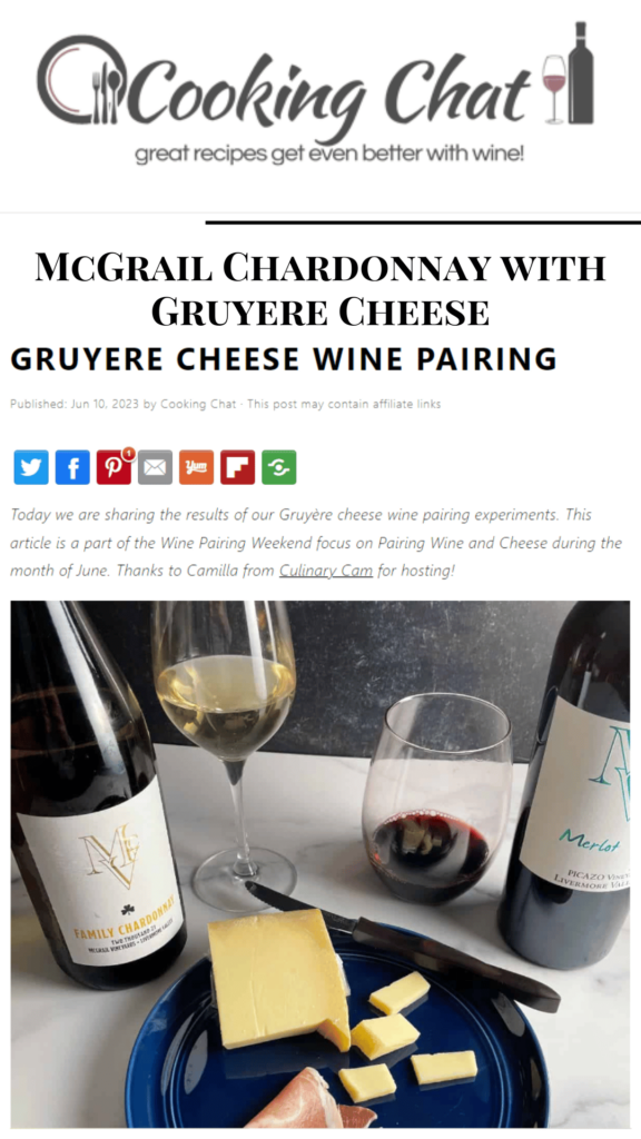 Cooking Chat pairs McGrail Chardonnay with Gruyere Cheese! Yummy!
